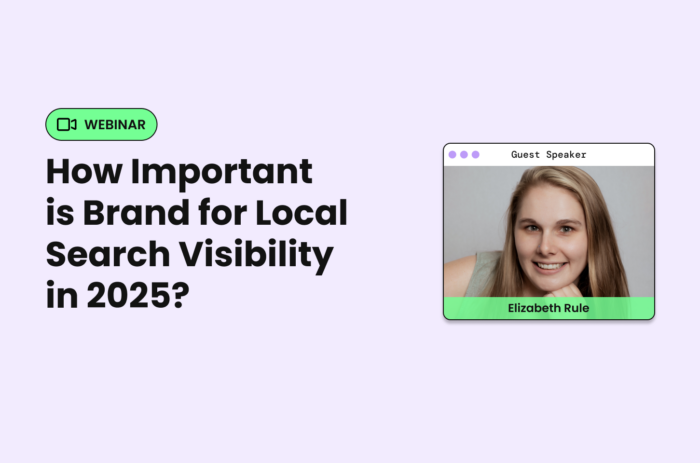 Live Masterclass: How Important is Brand for Local Search Visibility in 2025?