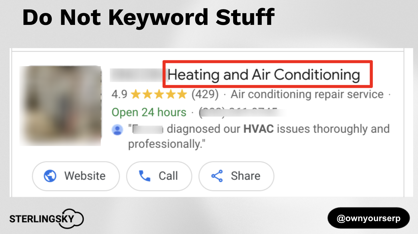 This shows a grey slide, with the Sterling Sky logo. The title says "Do Not Keyword Stuff" and shares an example of a Google Business Listing which uses the keywords "Heating and Air Conditioning" as part of their GBP name.